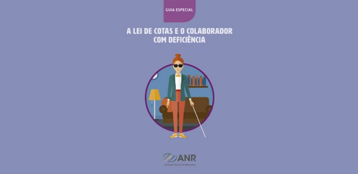 Descrição da imagem: Num fundo lilás, escrito em branco A lei de Cotas e o colaborador com deficiência. Abaixo um círculo com o desenho de uma sala e à frente uma mulher com uma bengala branca, óculos escuris e roupas coloridas. Abaixo o logotipo da Associação Nacional de Restaurantes (ANR).