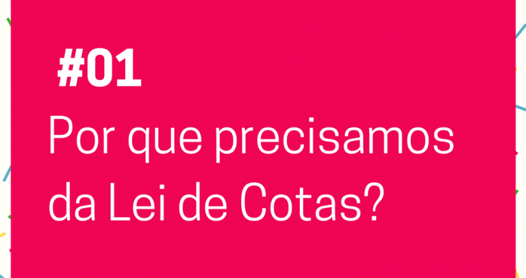 Descrição de Imagem: imagem de fundo rosa com o texto Lei de Cotas – 27 Dias pela Inclusão. 01. Por que precisamos da Lei de Cotas? Na parte inferior está o logo do 27º Aniversário da Lei de Cotas e o logo da Câmara Paulista para Inclusão. #27diaspelainclusão