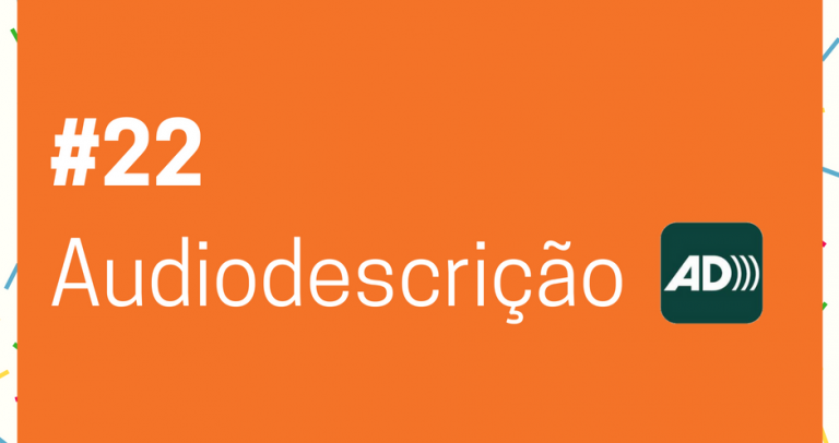 Descrição de imagem: imagem de fundo laranja com o texto Lei de Cotas – 27 Dias pela Inclusão. 19. Audiodescrição. Na lateral direita está o símbolo AD. Na parte inferior está o logo do 27º Aniversário da Lei de Cotas e o logo da Câmara Paulista para Inclusão. #27diaspelainclusão