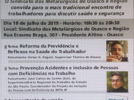 em fundo branco, cartaz convida para o 40º Ciclo de Debates a ser realizado no Sindicato dos Metalúrgicos de Osasco. Nas cores e preta, as informações e fotos dos palestrantes, além da capa da cartilha Inclusão é Atitude. Qual é a Tua?