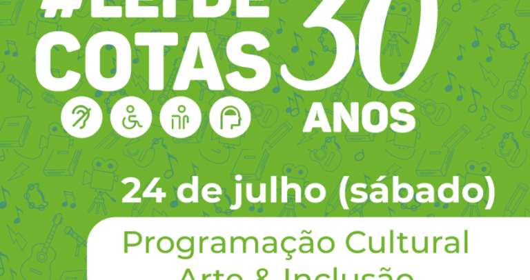 Card com fundo verde claro e imagens suaves de instrumentos musicais. Sobre o fundo, o texto: #Leidecotas30anos 24 de julho, sábado, programação cultural arte e inclusão.