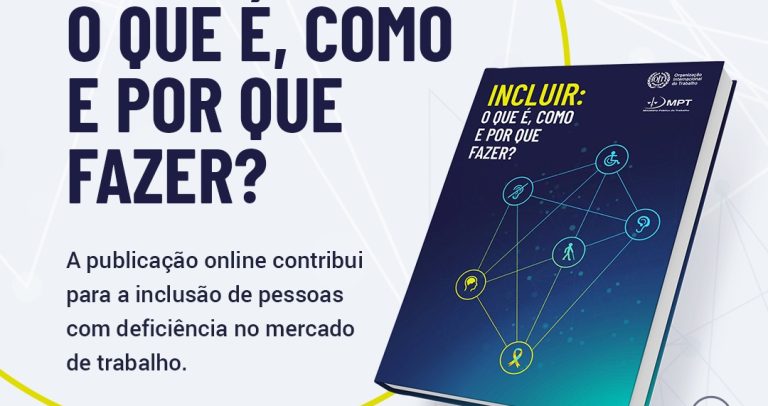 Card em fundo claro; no alto: OIT e MPT lançam o guia: O que é, como e por que fazer? À direita, capa do guia. Abaixo: a publicação online contribui para a inclusão de pessoas com deficiência no mercado de trabalho. Abaixo: logos da OIT, MPT e Amankay. .